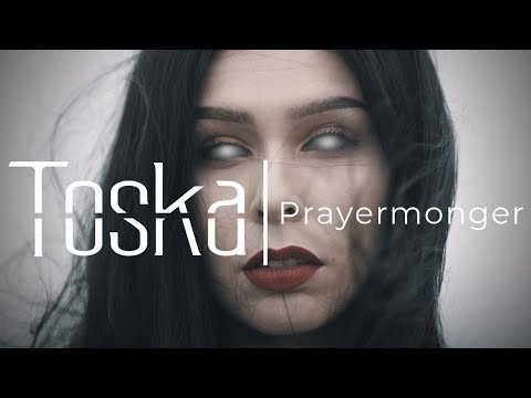 Toska | Prayermonger (Official Music Video)