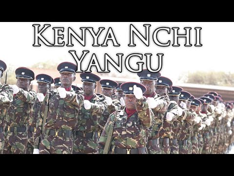 Kenyan March: Kenya Nchi Yangu - Kenya, My Country