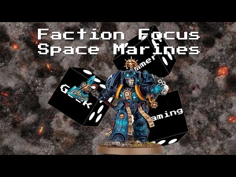 Warhammer 40k Faction Focus Review: Space Marines