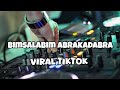 DJ BIMSALABIM ABRAKADABRA VIRAL TIKTOK ️Adit Sparky Official Nwrmxx FULLBASS