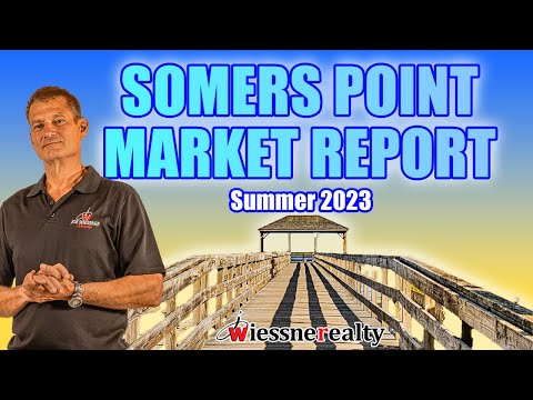 Somers Point NJ 08244 Real Estate Report - Summer 2023