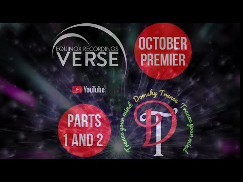 DOMSKY TRANCE VERSE RECORDINGS OCTOBER PREMIER. PARTS 1 AND 2