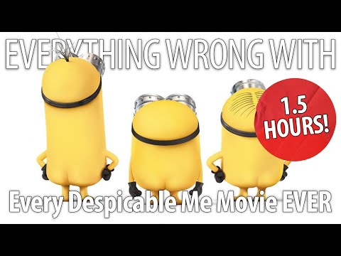 Everything Wrong With Every Despicable Me Movie EVER (That We've Sinned So Far)