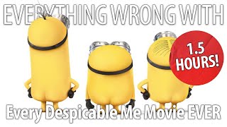 Everything Wrong With Every Despicable Me Movie EVER (That We've Sinned So Far)