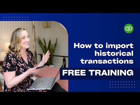 How to import historical transactions to QBO (CSV Import) 2025