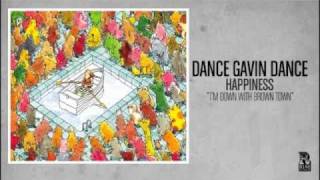 Dance Gavin Dance - I&#39;m Down with Brown Town