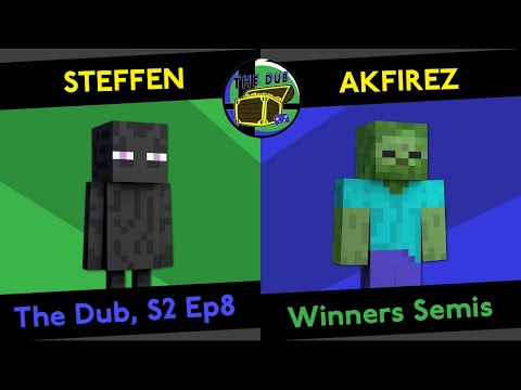 Steffen (Steve) vs AKFirez (Steve) - Winners Semis - The Dub, S2 Ep8 (SSBU Singles)