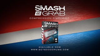 Video thumbnail for SMASH & GRAB drum compressor plugin by GGD by GetGood Drums