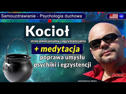 [POPKO TV] Kocioł, czyli jak samemu pokonać stres emocjonalny i egzystencjalny. Psychologia duchowa.
