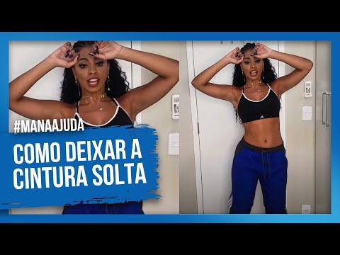 COMO DEIXAR A CINTURA E O QUADRIL MOLE/SOLTO?#MANAAJUDA DIARIO/ RAMANA BORBA