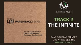Dave Douglas Quintet | Live at the Bimhuis - "The Infinite"