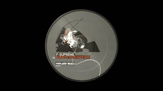 F-Supreme - Scratch Your Face Off [2006]