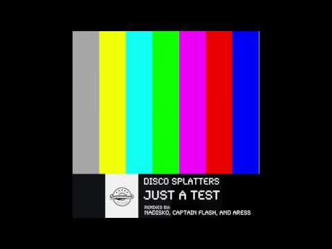 Disco Splatters - Just A Test