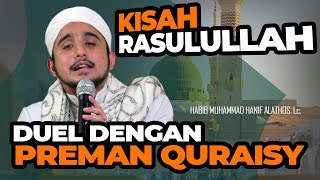 Download lagu 🥰RINDU...CERAMAH HABIB HANIF KEISTIMEWAAN NABI SAW DARI KERINGAT SAMPAI KEKUATAN FISIKNYA. mp3