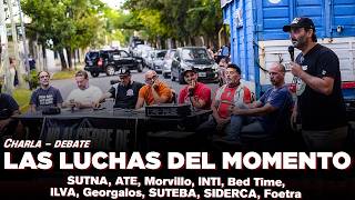 Las luchas del momento · Charla debate