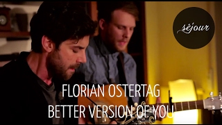 Florian Ostertag - Better Version of You (Live Akustik)