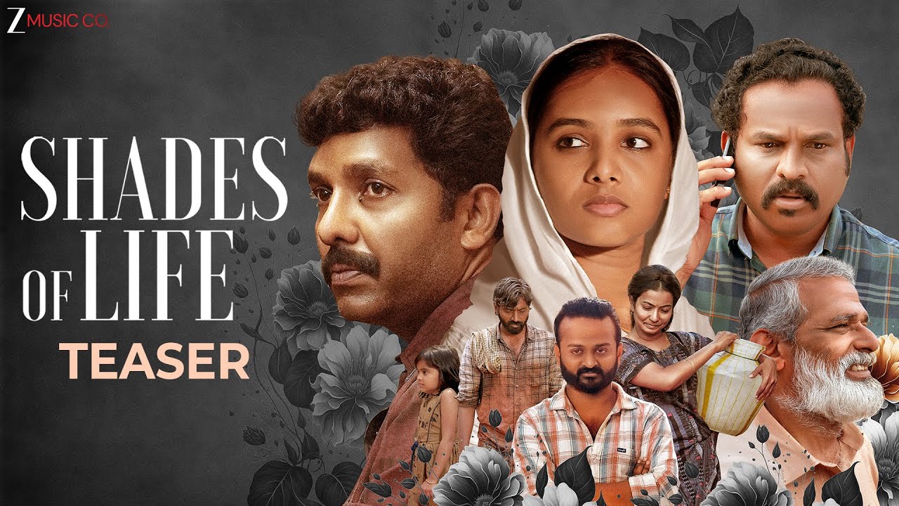 Shades of Life Malayalam Anthology Movie - Teaser | Niyas B, Kumar S | Natarajan P, Asheed Ahammed