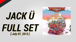 Jack Ü - Full Flex Express Tour, Toronto|Canadá Full Set 2015 HD
