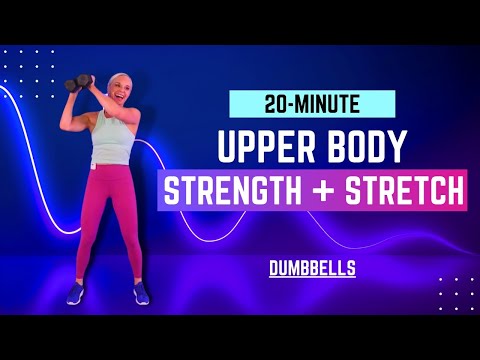 LIVE I 20-Min Upper Body Strength + Stretch