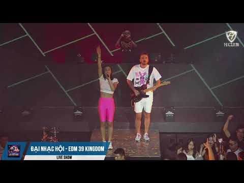 H Club SHOW 39 KINGDOM - EDM