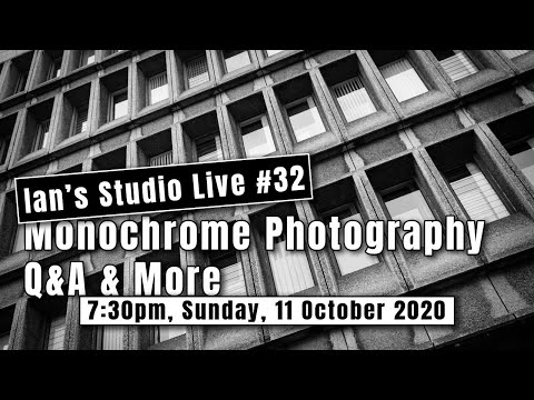 Ian's Studio Live #032 - Monochrome Photography