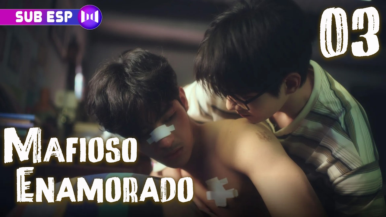 【SUB ESP】Mafioso Enamorado EP03 | 🌈 Donde la ley no existe, pero el amor sí. 🧱❤️ #BL