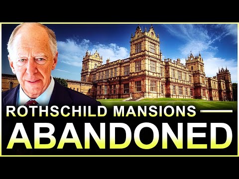 Why The Rothschild Family Abandoned Their Greatest Mansions