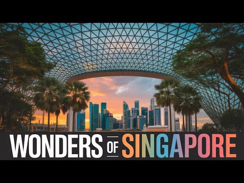 Wonders of Singapore | What If You Could Explore the BEST of Singapore | Travel Video 4K