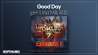 Download lagu 【1시간】pH-1, Kid Milli, 루피(Loopy) - Good Day (Feat. 팔로알토) (Prod. 코드 쿤스트) mp3
