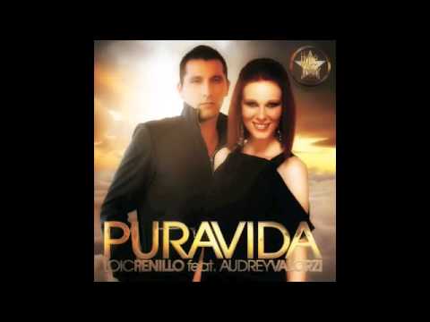‪Pura Vida Radio Edit   Loic Penillo ft Audrey Valorzi‬‏   YouTube