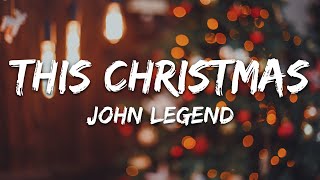 John Legend - This Christmas (Lyrics)