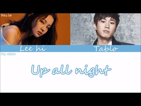 {MV} Lee Hi - Up all night (Feat. Tablo) (VOSTFR)