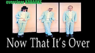 Everclear - Now That It's Over (KARAOKE)