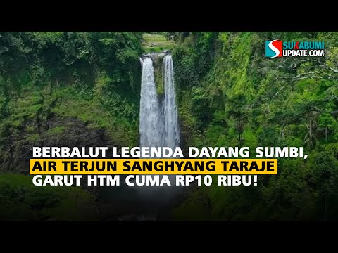 Berbalut Legenda Dayang Sumbi, Air Terjun Sanghyang Taraje Garut HTM Cuma Rp10 Ribu!