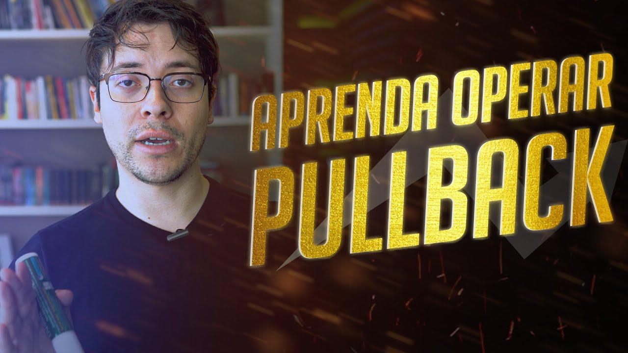 COMO GANHAR DINHEIRO NO DAY TRADE COM PULLBACK