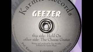 Karmic 4 - Geezer - The Cheese Grater