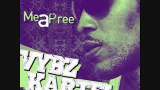 Vybz Kartel Me A Pree