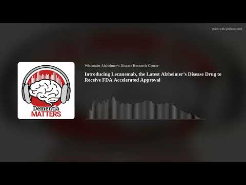 Introducing Lecanemab, the Latest Alzheimer's Disease Drug ...