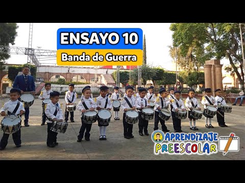 🥁🥁🥁 DÉCIMO ENSAYO. Banda de Guerra 🥁🥁🥁 Aprendizaje Preescolar con el Maestro Rodolfo - SUSCRÍBETE