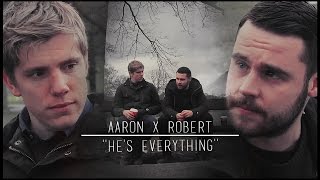 aaron+robert | ''he's everything''