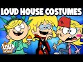 THE BEST LOUD HOUSE COSTUMES EVER The Loud House