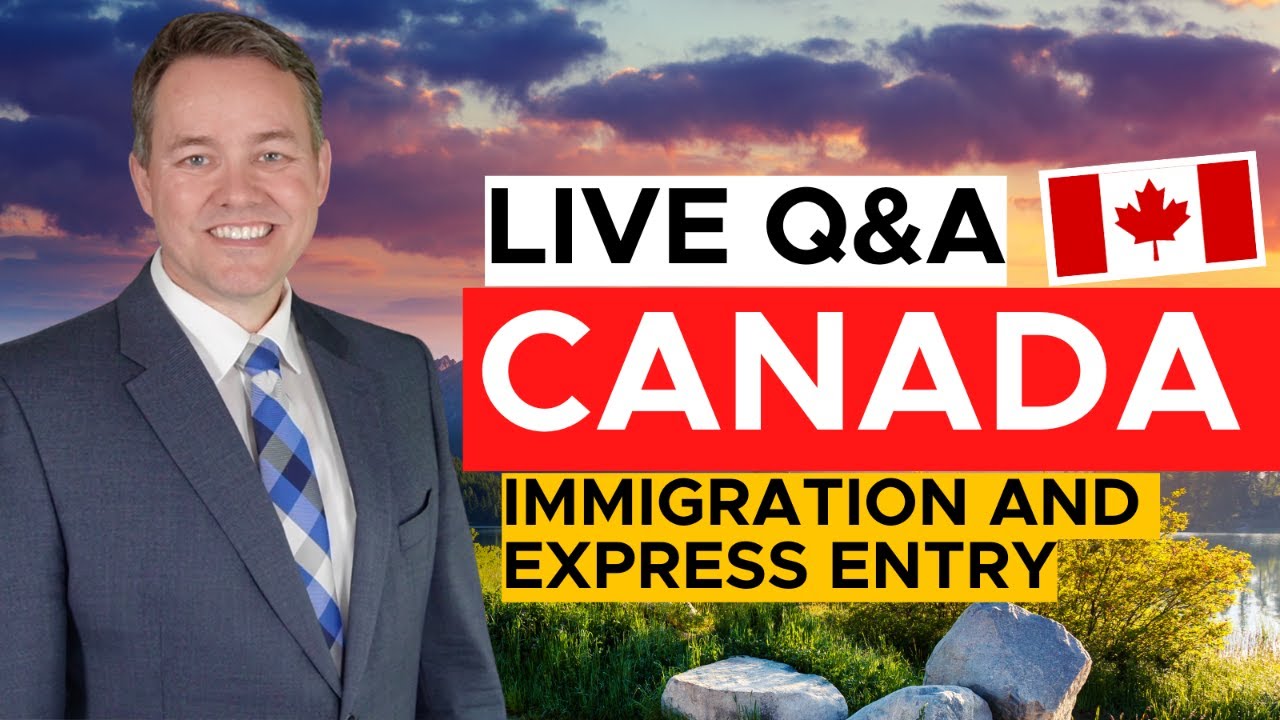 Express Entry LIVE Q&A with Mark Holthe