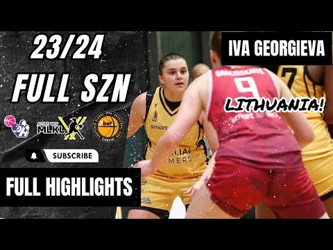 Iva Georgieva Highlights 2023/24 || Lithuania - Moteru Lyga & WBBL || Siauliu Siauliai