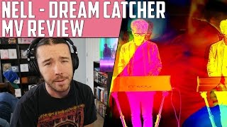 NELL(넬) - Dream Catcher(드림캐처) | MV Reaction/Review