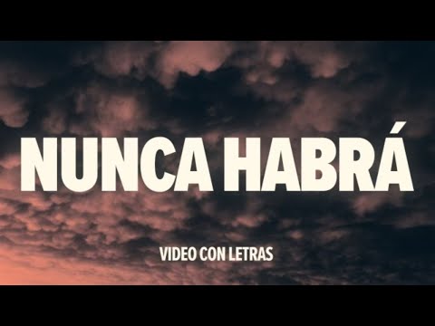 Thumbnail for Nunca Habra video