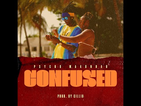 Psycho Maadnbad - Confused (prod. Gillio & TMG)
