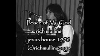 peace of my god   Rich Mullins