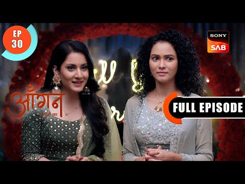 Searching For A Solution | Aangan Aapno Kaa | Ep 30 | Full Episode | 13 Jan 2024