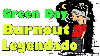 Green Day - Burnout Legendado PT-BR [HD]
