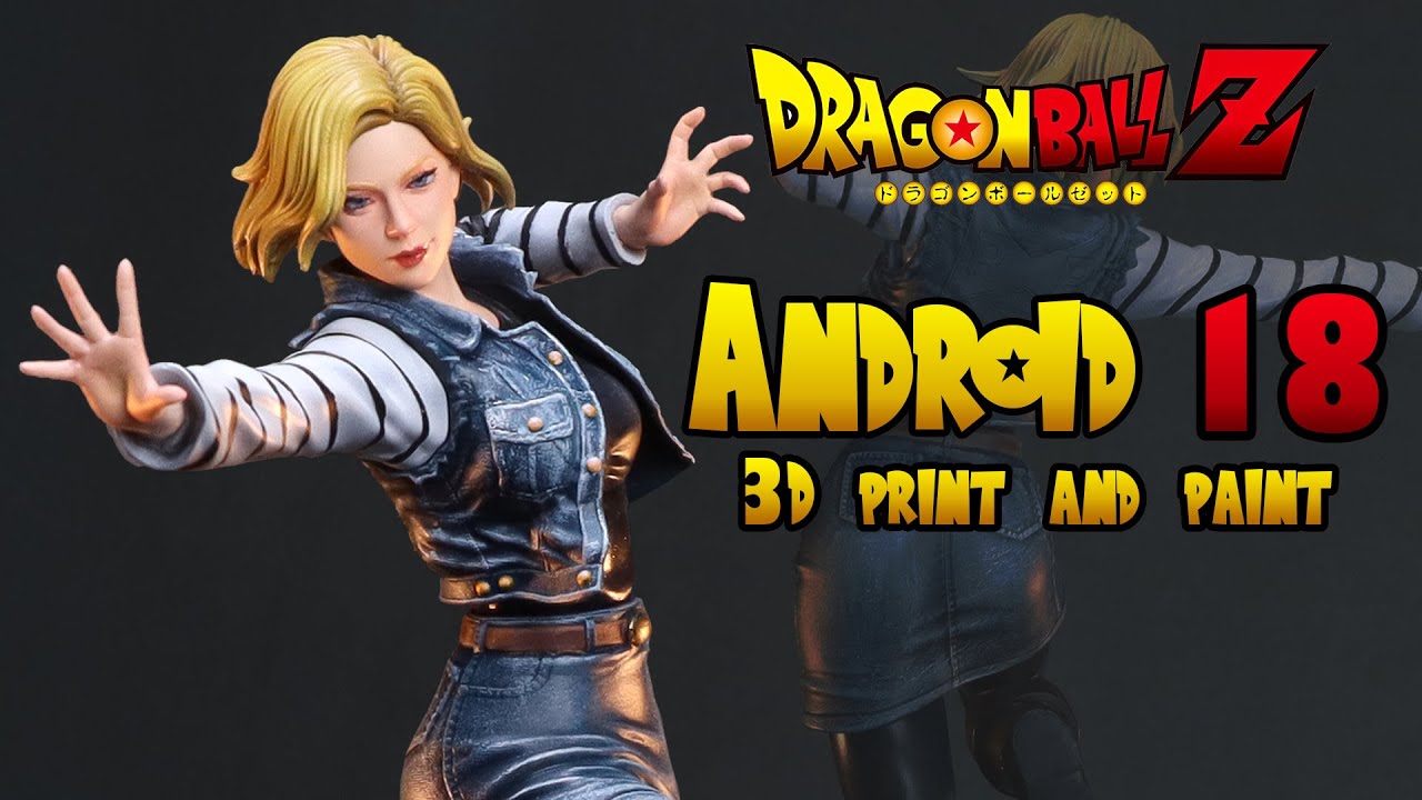 Amazing 3D PRINTED ANDROID 18 Figure Drawing You Need to See